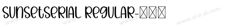 SunsetSerial Regular字体转换